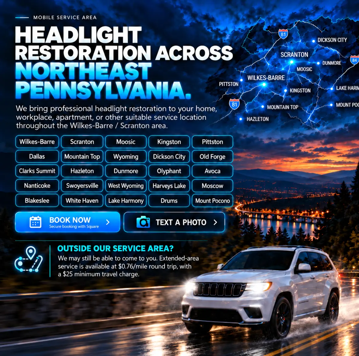 Headlight restoration service area across Northeast Pennsylvania, including Wilkes-Barre, Scranton, Hazleton, and the Poconos.
